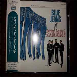 Download The Swinging Blue Jeans - Blue Jeans A'Swinging