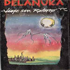 Download Delanuka - VIaje Sin Retorno