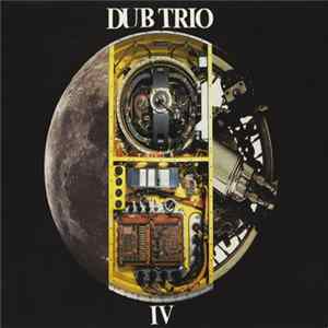 Download Dub Trio - IV