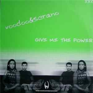 Download Voodoo & Serano - Give Me The Power