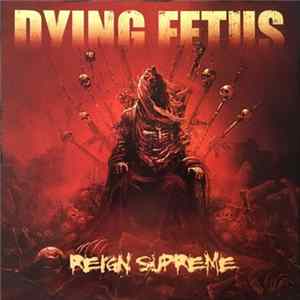 Download Dying Fetus - Reign Supreme
