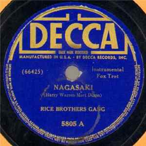 Download Rice Brothers Gang - Nagasaki / You've Got To See Daddy Ev'ry Night (Or You Can't See Daddy At All)