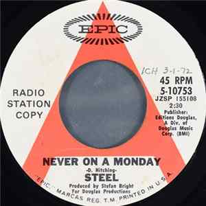 Download Steel - Never On A Monday