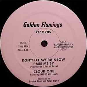 Download Cloud One Featuring Margo Williams - Don't Let My Rainbow Pass Me By