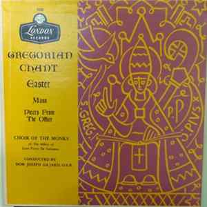 Download Choir Of The Monks Of The Abbey Of Saint Pierre De Solesmes Conducted By Dom Joseph Gajard, O.S.B. - Grégorien Chants - Easter (Mass / Pieces From The Office)