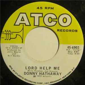 Download Donny Hathaway - I Love You More Than You'll Ever Know / Lord Help Me
