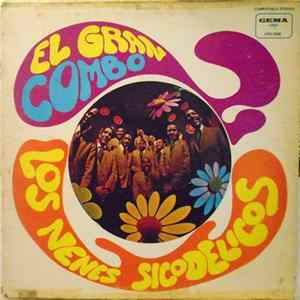 Download El Gran Combo - Los Nenes Sicodélicos