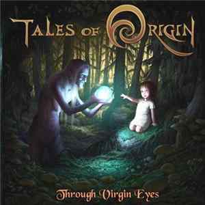 Download Tales Of Origin - Through Virgin Eyes