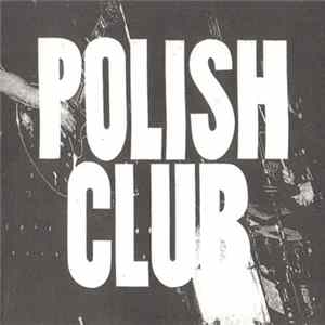 Download Polish Club - Polish Club