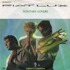 Download Fiat Lux - Solitary Lovers / Three's Company