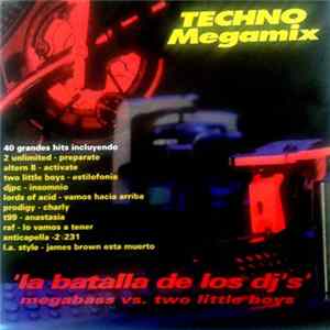 Download Various - Techno Megamix - La Batalla De Los Dj's