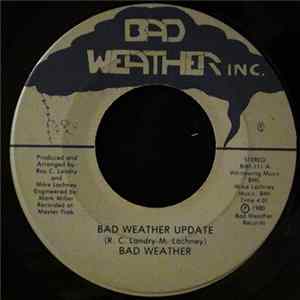 Download Bad Weather - Bad Weather Update / It Tears Me Up