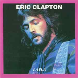 Download Eric Clapton - Layla