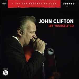 Download John Clifton - Let Yourself Go