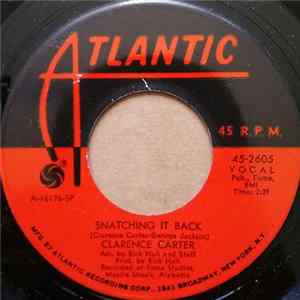 Download Clarence Carter - Snatching It Back / Making Love (At The Dark End Of The Street)