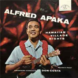Download Alfred Apaka - Hawaiian Village Nights
