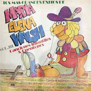 Download María Elena Walsh - Los Mas Grandes Exitos de Maria Elena Walsh Vol III Canciones Infantiles & Cuentopos