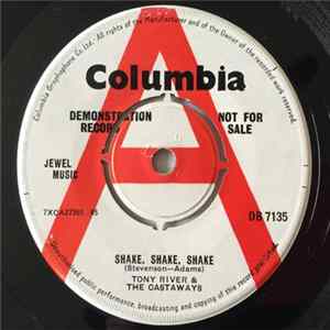 Download Tony Rivers & The Castaways - Shake, Shake, Shake / Row, Row, Row