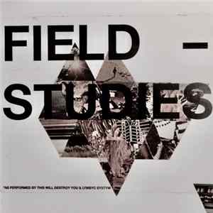 Download This Will Destroy You & Lymbyc Systym - Field Studies