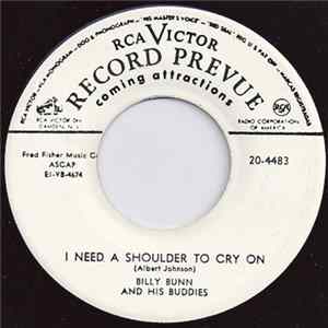 Download Billy Bunn And His Buddies - I Need A Shoulder To Cry On / I'm Afraid