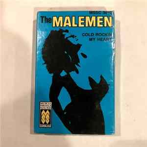 Download The Malemen - Cold Rockin' My Heart