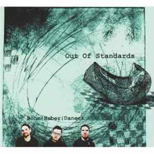 Download Böhm / Huber / Daneck - Out Of Standards