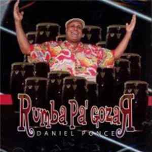 Download Daniel Ponce - Rumba Pa' Gozar
