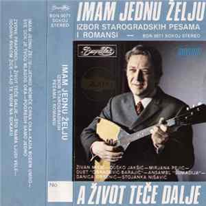 Download Various - Imam Jednu Želju (Izbor Starogradskih Pesama I Romansi)