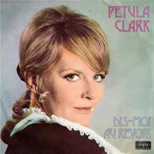 Download Petula Clark - Dis-Moi Au Revoir