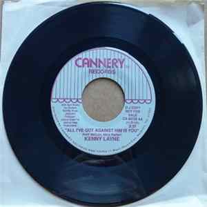 Download Kenny Layne - All I've Got Against Him Is You