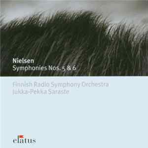 Download Nielsen - Finnish Radio Symphony Orchestra, Jukka-Pekka Saraste - Symphonies Nos. 5 & 6