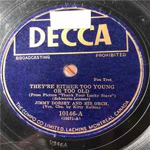 Download Jimmy Dorsey And His Orchestra - They're Either Too Young Or Too Old / Star Eyes