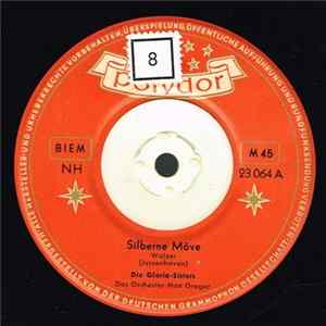Download Die Gloria-Sisters - Silberne Möve / Im Gasthaus Zur Laterne