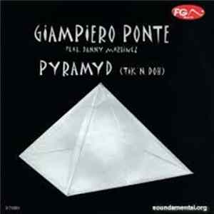 Download Giampiero Ponte Feat. Danny Martinez - Pyramyd