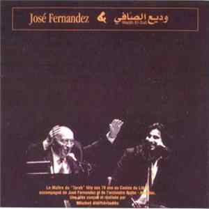 Download José Fernandez & وديع الصافي - Wadih El Safi & José Fernandez
