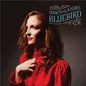 Download Dawn Landes - Bluebird