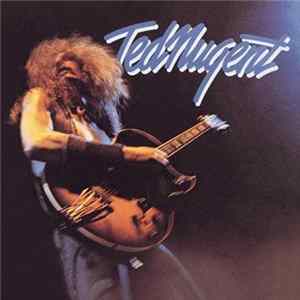 Download Ted Nugent - Ted Nugent