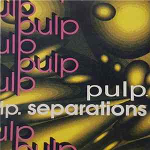 Download Pulp - Separations