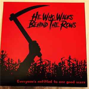 Download He Who Walks Behind The Rows - Everyone's Entitled To One Good Scare