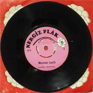 Download Şadan Adanalı - Bu Dünyanın Dört Bucağı / Mecnun Leyla