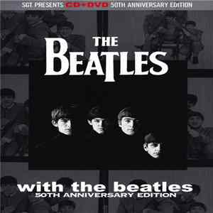 Download The Beatles - WITH THE BEATLES 50TH ANNIVERSARY EDITION