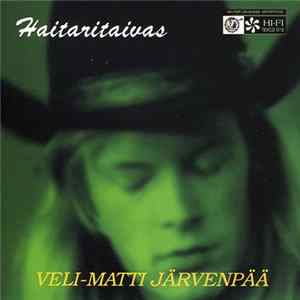 Download Veli-Matti Järvenpää - Haitaritaivas