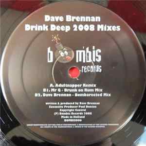 Download Dave Brennan - Drink Deep 2008