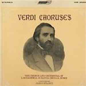 Download Verdi - The Chorus And Orchestra Of L'Accademia Di Santa Cecilia, Rome, Carlo Franci - Verdi Choruses