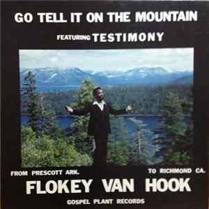 Download Flokey Van Hook - Go Tell It On The Mountain