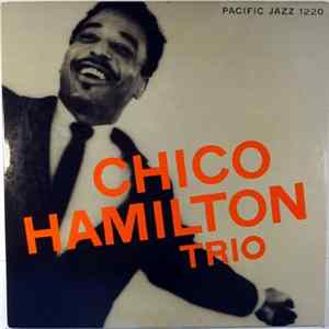 Download Chico Hamilton Trio - Chico Hamilton Trio