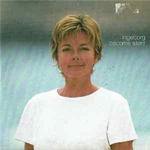 Download Ingeborg - Become Silent