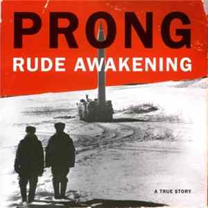 Download Prong - Rude Awakening
