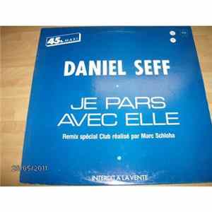 Download Daniel Seff - Je Pars Avec Elle (Remix Club)