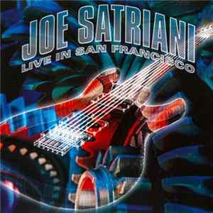 Download Joe Satriani - Live In San Francisco